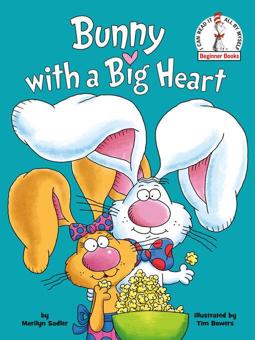 Title details for Bunny with a Big Heart by Marilyn Sadler - Available